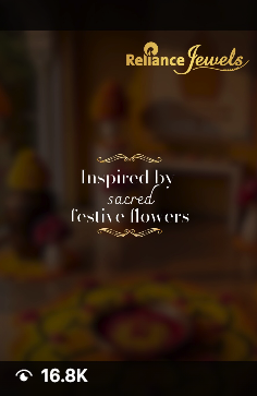 Reliance Jewels reel · Inspired by sacred festive flowers · 16.8K Instagram views
